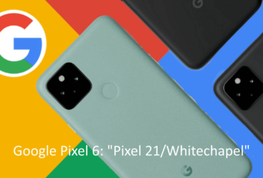 Google Pixel 6 - Pixel 21/Whitechapel