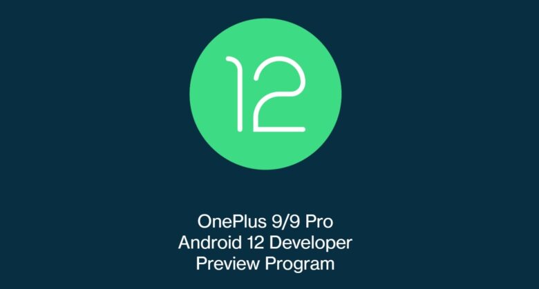 Instalar Android 12 en los OnePlus 9 y 9 Pro
