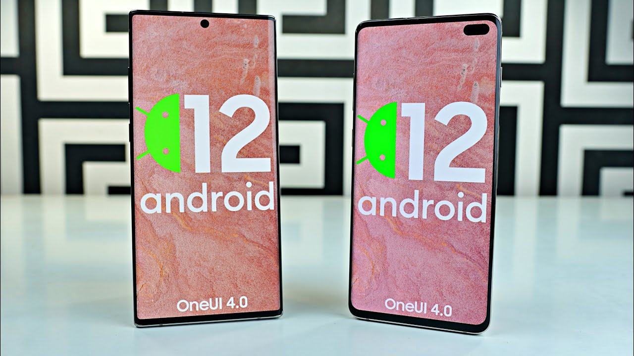 Samsung Galaxy S10 y Galaxy Note 10 con Android 12