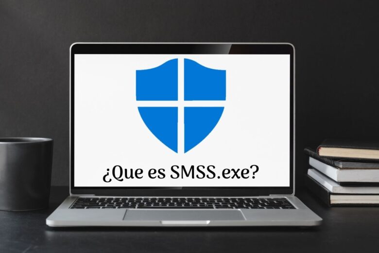 ¿Que es SMSS.exe?