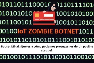 ¿Qué es Botnet Mirai?