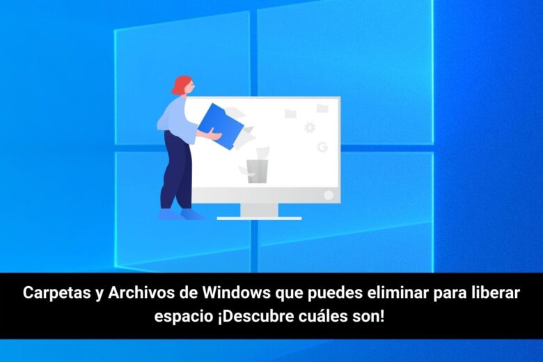 Eliminar Carpetas y Archivos de Windows