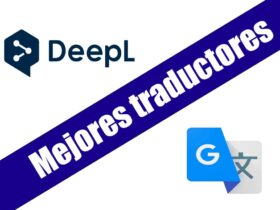 DeepL Traductor o Google Traductor