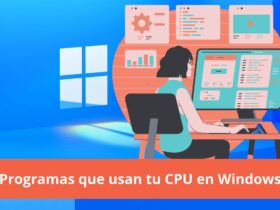 Programas que usan tu CPU en Windows