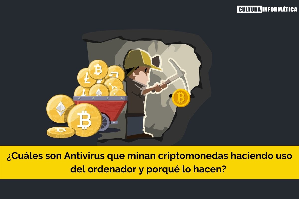 Antivirus que minan criptomonedas