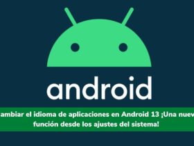 Cambiar el idioma de aplicaciones en Android 13