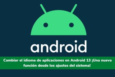 Cambiar el idioma de aplicaciones en Android 13