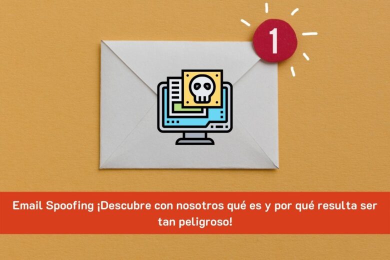 ¿Qué es Email Spoofing?