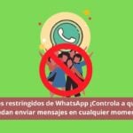 Grupos restringidos de WhatsApp