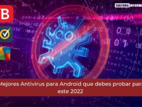 Mejores Antivirus para Android que debes probar para este 2022