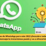 Novedades de WhatsApp para este 2022