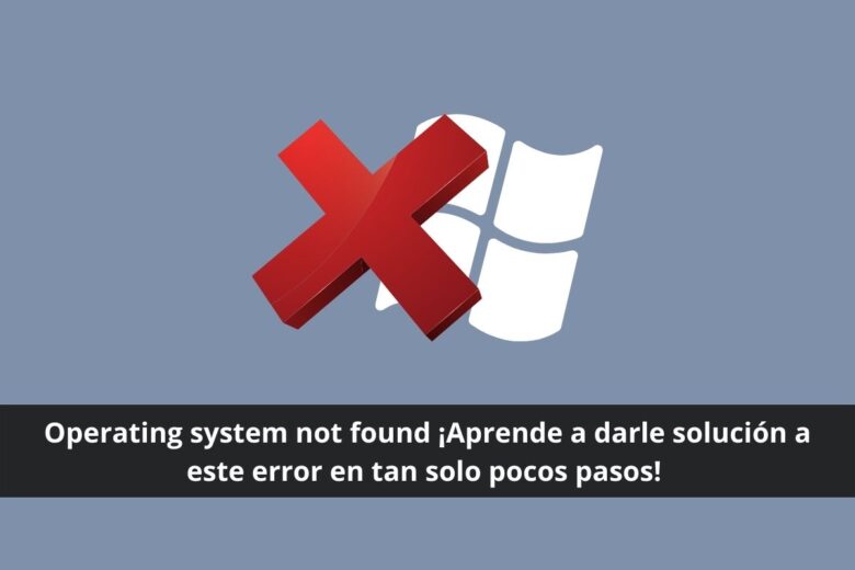 Operating system not found