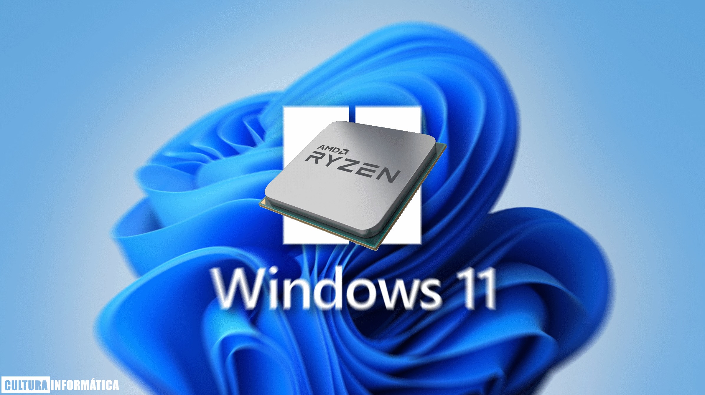 Problemas de los procesadores AMD Ryzen en Windows 11
