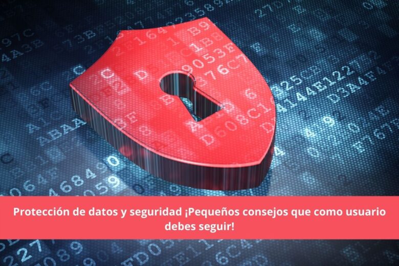 Protección de datos y seguridad