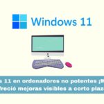 Windows 11 en ordenadores no potentes