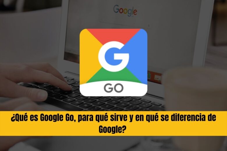 ¿Qué es Google Go?