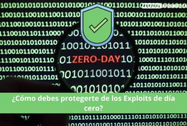 protegerte de los Exploits de día cero