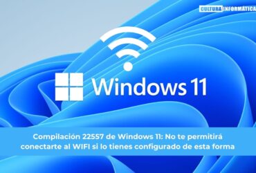 Compilación 22557 de Windows 11