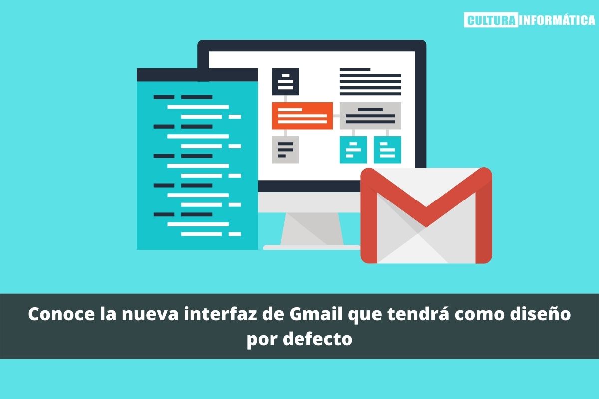 Conoce La Nueva Interfaz De Gmail Cultura Informática 8628