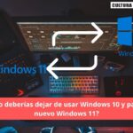Cuándo deberías dejar de usar Windows 10?