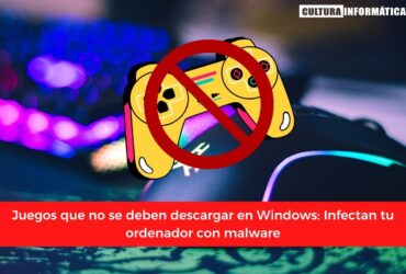 Juegos que no se deben descargar en Windows