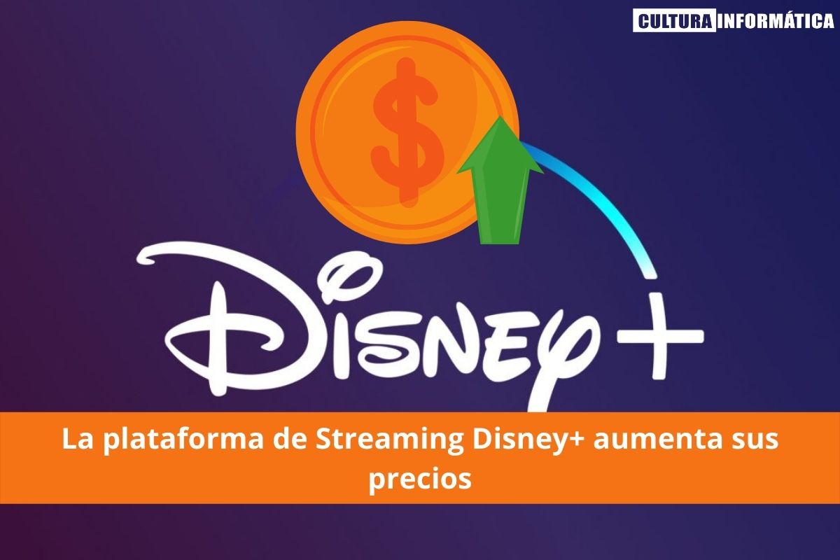 Streaming Disney+ aumenta sus precios