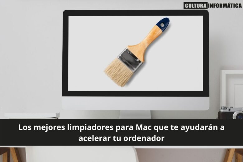 Los mejores limpiadores para Mac