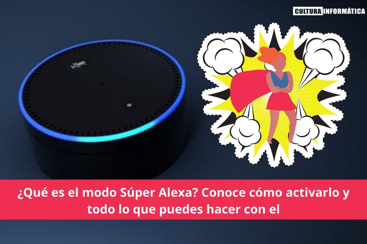 Modo súper Alexa