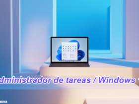 Nuevas funciones del Administrador de tareas de Windows 11