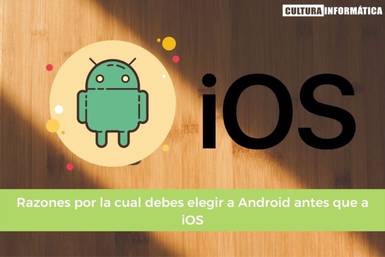Usar Android antes que iOS