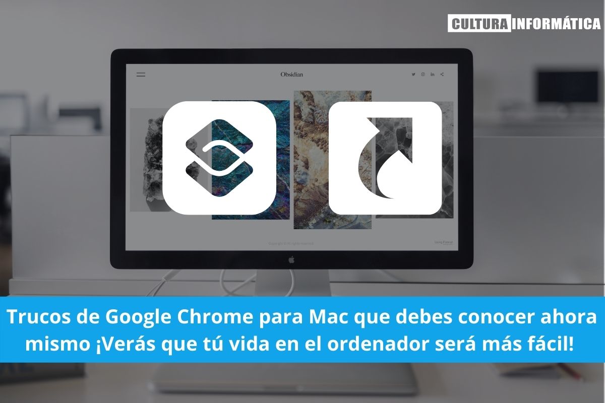 Trucos de Google Chrome para Mac