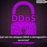 ¿Qué son los Ataques DDoS?