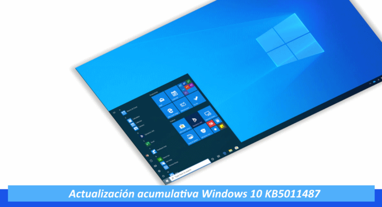 Actualización acumulativa Windows 10 KB5011487