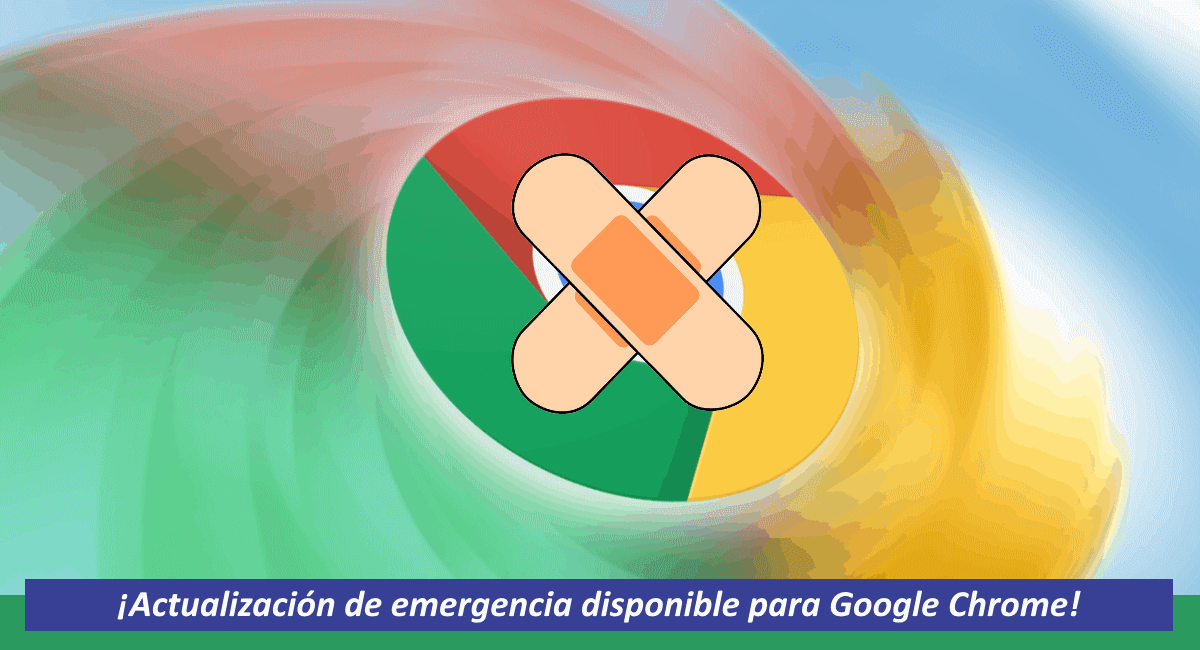Actualización de emergencia de Google Chrome