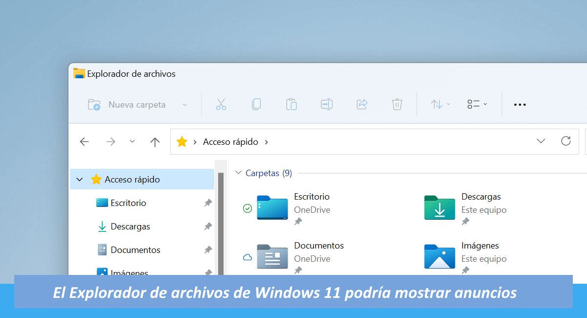 Anuncios en el Explorador de archivos de Windows 11