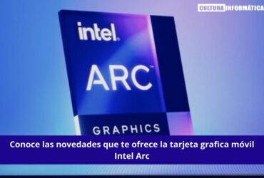 tarjeta grafica móvil Intel Arc