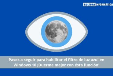 Habilitar el filtro de luz azul en Windows 10