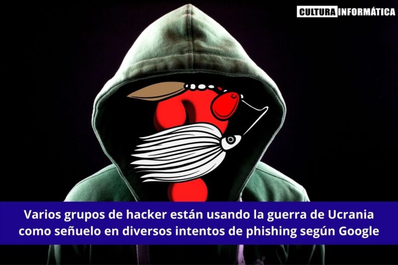 Hackers usan señuelos de la Guerra de Ucrania