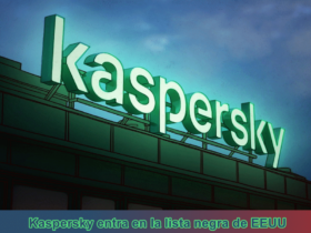 Kaspersky entra en la lista negra de EEUU