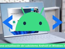 Nueva actualización del subsistema Android para Windows 11