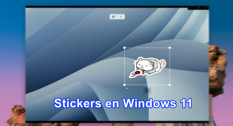 Stickers en Windows 11