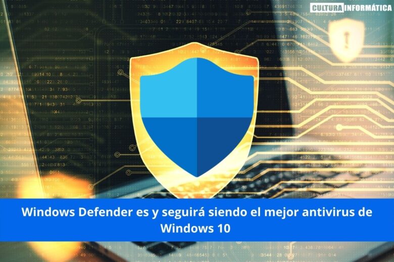 Windows Defender el mejor antivirus