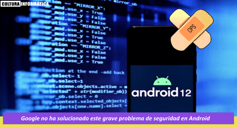 Google no ha solucionando la vulnerabilidad Dirty Pipe