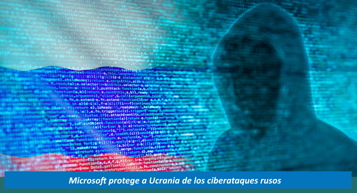Microsoft bloquea los ciberataques dirigidos a Ucrania