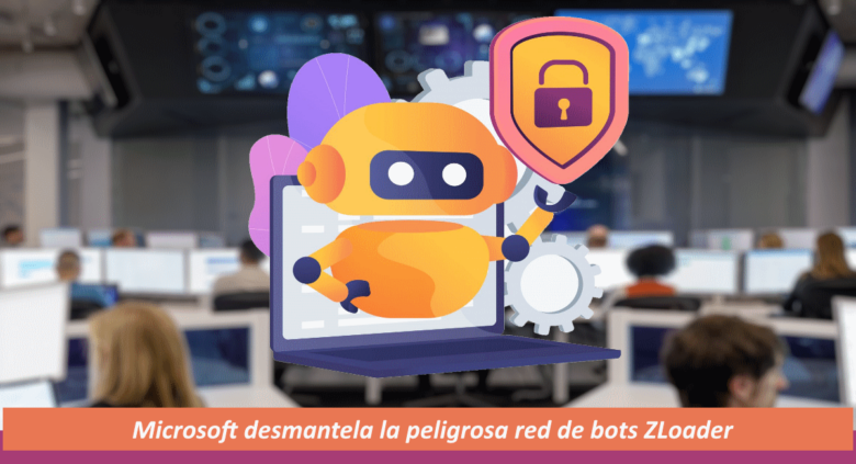 Microsoft elimina la red de bots ZLoader