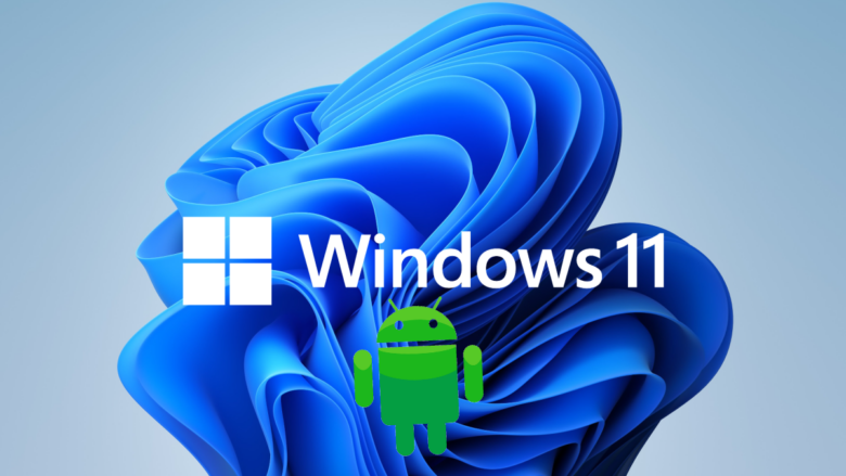 Subsistema Windows para Android en Windows 11