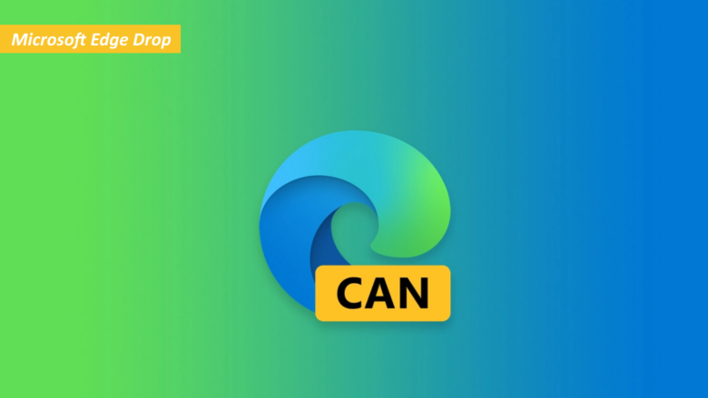 Microsoft Edge Drop