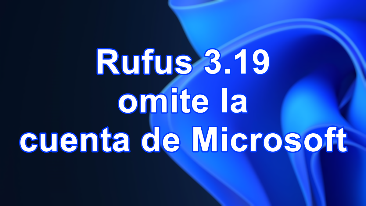 Novedades de Rufus 3.19