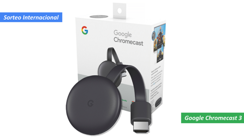 Sorteo de un Google Chromecast 3