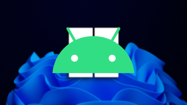 Subsistema Android en Windows 11